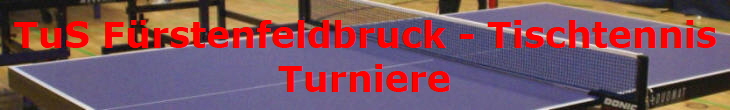 TuS Fürstenfeldbruck - Tischtennis
Bilder
